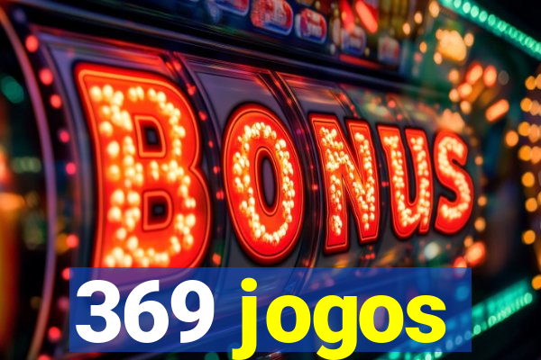 369 jogos